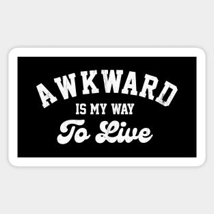 Awkward is my way to live Sticker